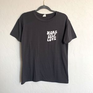 More self love T-shirt